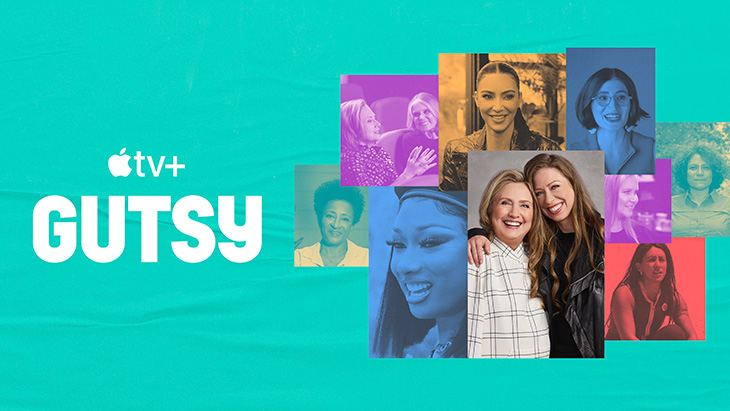 Key art for Apple TV Plus' 'Gutsy,' based on Hillary and Chelsea Clinton's best-selling book