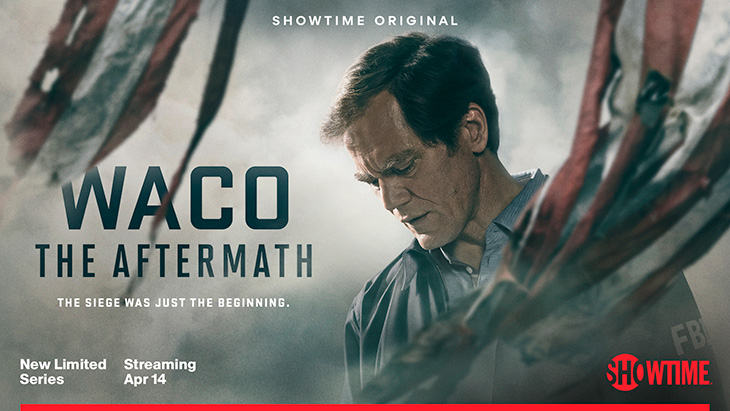 Key art for Showtime's 'Waco: The Aftermath'