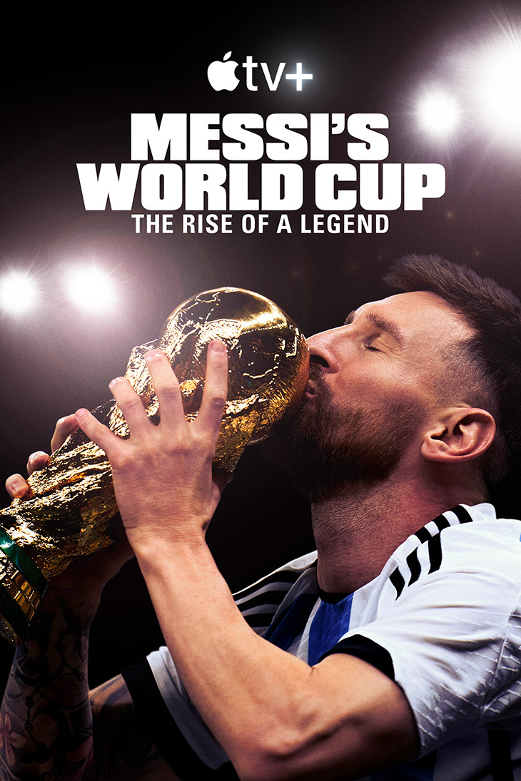 Apple TV Plus' key art for 'Messi's World Cup: Rise of a Legend'