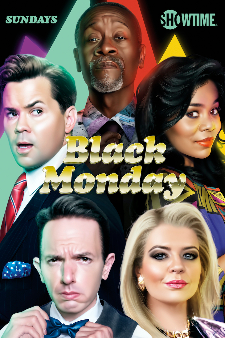 Key art for season three of Showtime's 'Black Monday,' starring Don Cheadle and Andrew Rannells