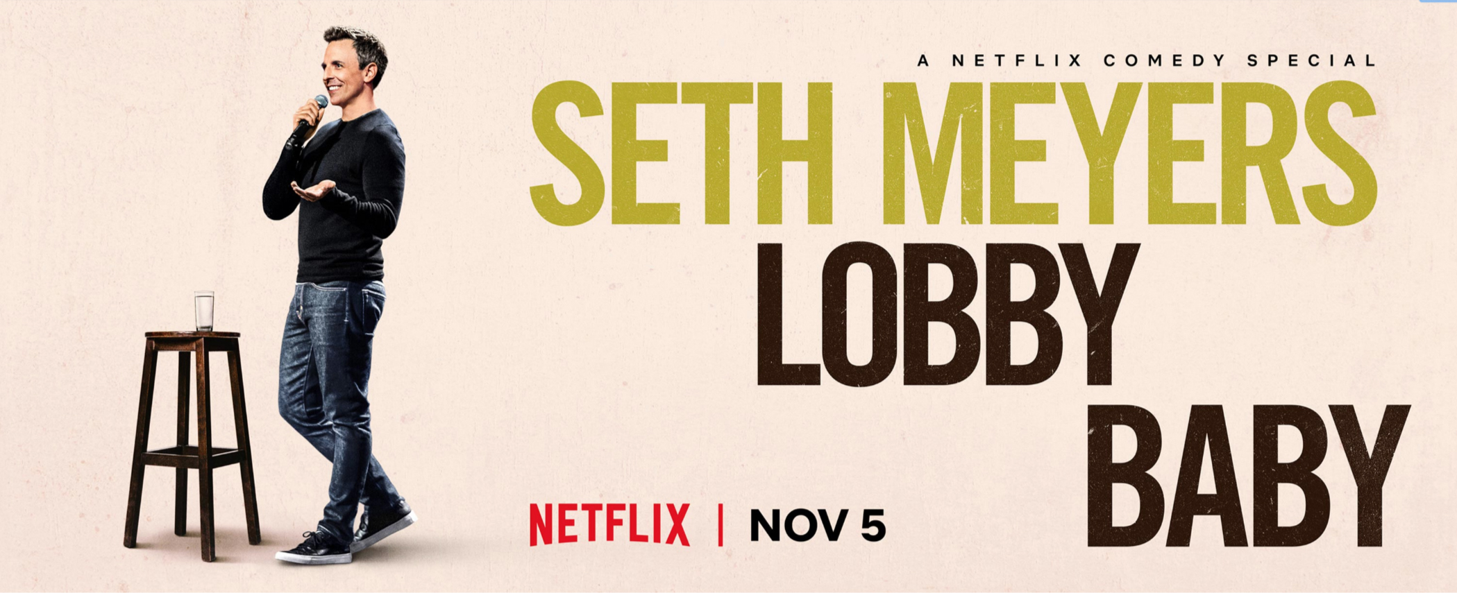 'Seth Myers: Lobby Baby' key art. [Netflix]